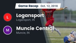 Recap: Logansport  vs. Muncie Central  2018