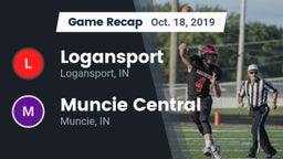 Recap: Logansport  vs. Muncie Central  2019