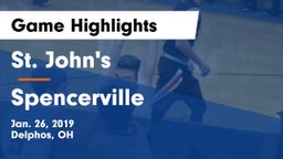 St. John's  vs Spencerville  Game Highlights - Jan. 26, 2019