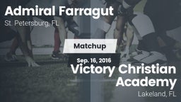 Matchup: Admiral Farragut vs. Victory Christian Academy 2016