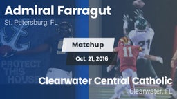 Matchup: Admiral Farragut vs. Clearwater Central Catholic  2016