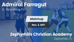 Matchup: Admiral Farragut vs. Zephyrhills Christian Academy  2017