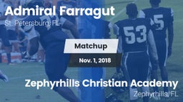 Matchup: Admiral Farragut vs. Zephyrhills Christian Academy  2018