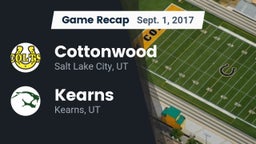 Recap: Cottonwood  vs. Kearns  2017
