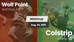 Matchup: Wolf Point High vs. Colstrip  2018