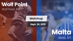 Matchup: Wolf Point High vs. Malta  2019