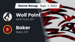 Recap: Wolf Point  vs. Baker  2023