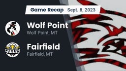 Recap: Wolf Point  vs. Fairfield  2023