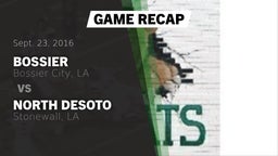 Recap: Bossier  vs. North DeSoto  2016
