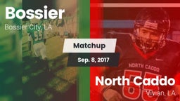 Matchup: Bossier  vs. North Caddo  2017