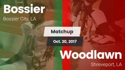 Matchup: Bossier  vs. Woodlawn  2017