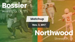 Matchup: Bossier  vs. Northwood  2017