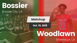 Matchup: Bossier  vs. Woodlawn  2018