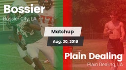 Matchup: Bossier  vs. Plain Dealing  2019