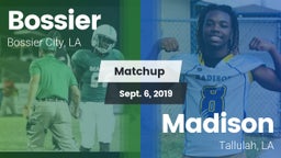 Matchup: Bossier  vs. Madison  2019