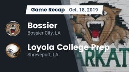 Recap: Bossier  vs. Loyola College Prep  2019
