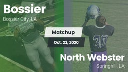 Matchup: Bossier  vs. North Webster  2020