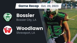 Recap: Bossier  vs. Woodlawn  2023