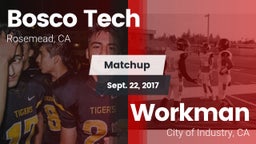 Matchup: Bosco Tech vs. Workman  2017