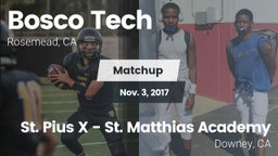 Matchup: Bosco Tech vs. St. Pius X - St. Matthias Academy 2017