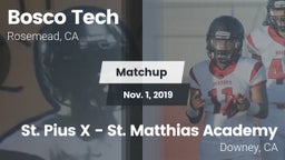 Matchup: Bosco Tech vs. St. Pius X - St. Matthias Academy 2019