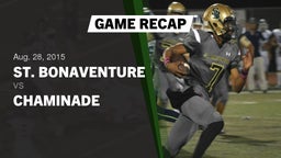 Recap: St. Bonaventure  vs. Chaminade  2015