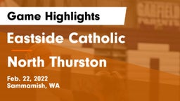 Eastside Catholic  vs North Thurston  Game Highlights - Feb. 22, 2022