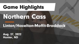 Northern Cass  vs Linton/Hazelton-Moffit-Braddock  Game Highlights - Aug. 27, 2022
