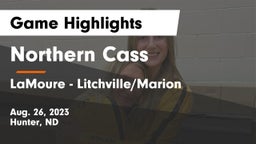 Northern Cass  vs LaMoure - Litchville/Marion Game Highlights - Aug. 26, 2023