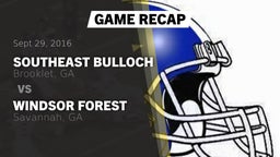 Recap: Southeast Bulloch  vs. Windsor Forest  2016