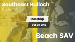 Matchup: Southeast Bulloch vs. Beach  SAV 2016