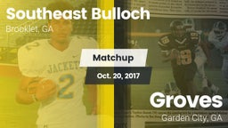 Matchup: Southeast Bulloch vs. Groves  2017
