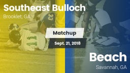 Matchup: Southeast Bulloch vs. Beach  2018