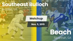 Matchup: Southeast Bulloch vs. Beach  2019