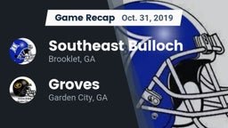 Recap: Southeast Bulloch  vs. Groves  2019