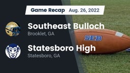 Recap: Southeast Bulloch  vs. Statesboro High 2022
