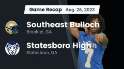 Recap: Southeast Bulloch  vs. Statesboro High 2023