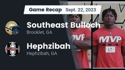 Recap: Southeast Bulloch  vs. Hephzibah  2023