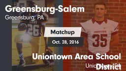 Matchup: Greensburg-Salem vs. Uniontown Area School District 2016