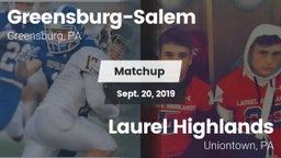 Matchup: Greensburg-Salem vs. Laurel Highlands  2019