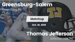 Matchup: Greensburg-Salem vs. Thomas Jefferson  2019