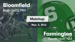 Matchup: Bloomfield High vs. Farmington  2016