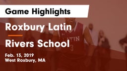 Roxbury Latin  vs Rivers School Game Highlights - Feb. 13, 2019