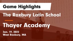 The Roxbury Latin School vs Thayer Academy  Game Highlights - Jan. 19, 2022