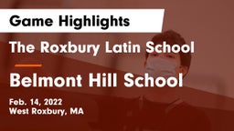 The Roxbury Latin School vs Belmont Hill School Game Highlights - Feb. 14, 2022