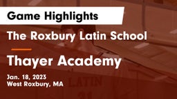 The Roxbury Latin School vs Thayer Academy  Game Highlights - Jan. 18, 2023