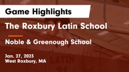 The Roxbury Latin School vs Noble & Greenough School Game Highlights - Jan. 27, 2023