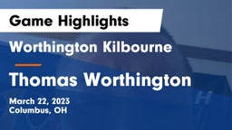 Worthington Kilbourne  vs Thomas Worthington  Game Highlights - March 22, 2023