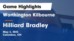 Worthington Kilbourne  vs Hilliard Bradley  Game Highlights - May 3, 2023