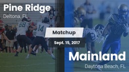 Matchup: Pine Ridge High vs. Mainland  2017